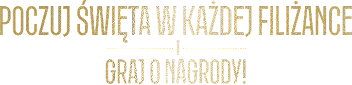 Poczuj święta w każdej filiżance i graj o nagrody